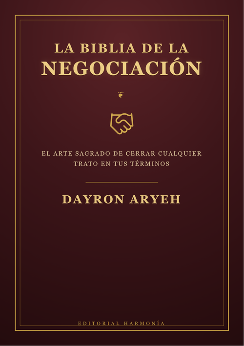 La Biblia de la Negociación